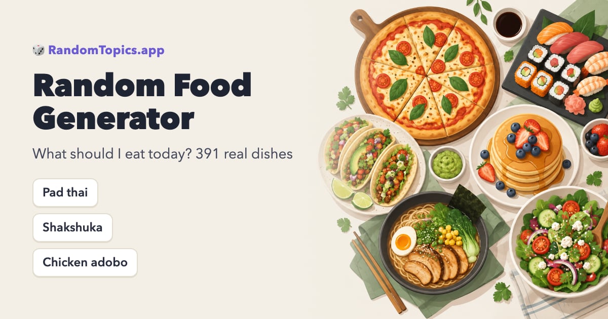 Random Food Generator — What Should I Eat Today?
